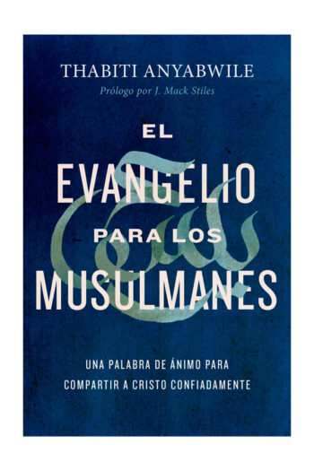 El Evangelio para los Musulmanes