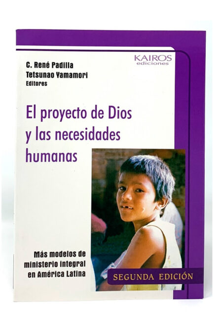 El proyecto de Dios y las necesidades humanas