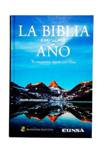 La Biblia en un año: Tu encuentro diario con Dios (Sagrada Biblia)