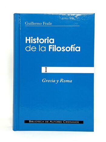 Historia de la Filosofía volumen I Grecia y Roma